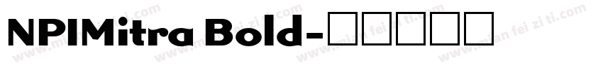 NPIMitra Bold字体转换